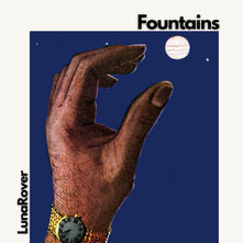 DIY-dromen en oprechte hoogtepunten: in LunaRover's "Fountains"