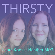 Thirsty: the Podcast