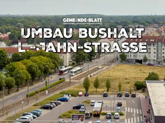 Bushaltestelle L.-Jahn-Straße wird barrierefrei ausgebaut