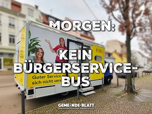 Morgen: Kein Bürgerservice-Bus