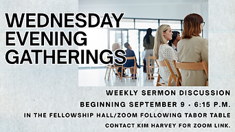 Wednesday Evening Gatherings