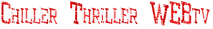 Chiller Thriller WEBtv text.gif