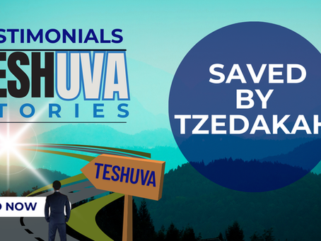Saved by Tzedakah