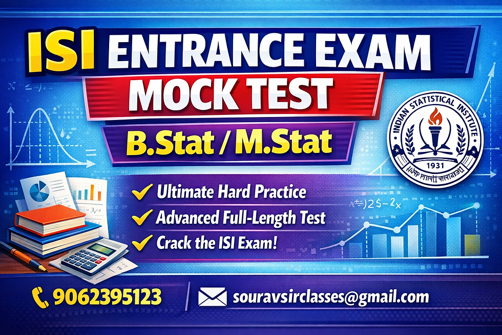 ISI ENTRANCE EXAM MOCK TEST B.STAT / M.STAT