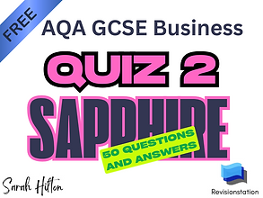 Free AQA GCSE Business Quiz 2 Sapphire, 50 Questions and Answers