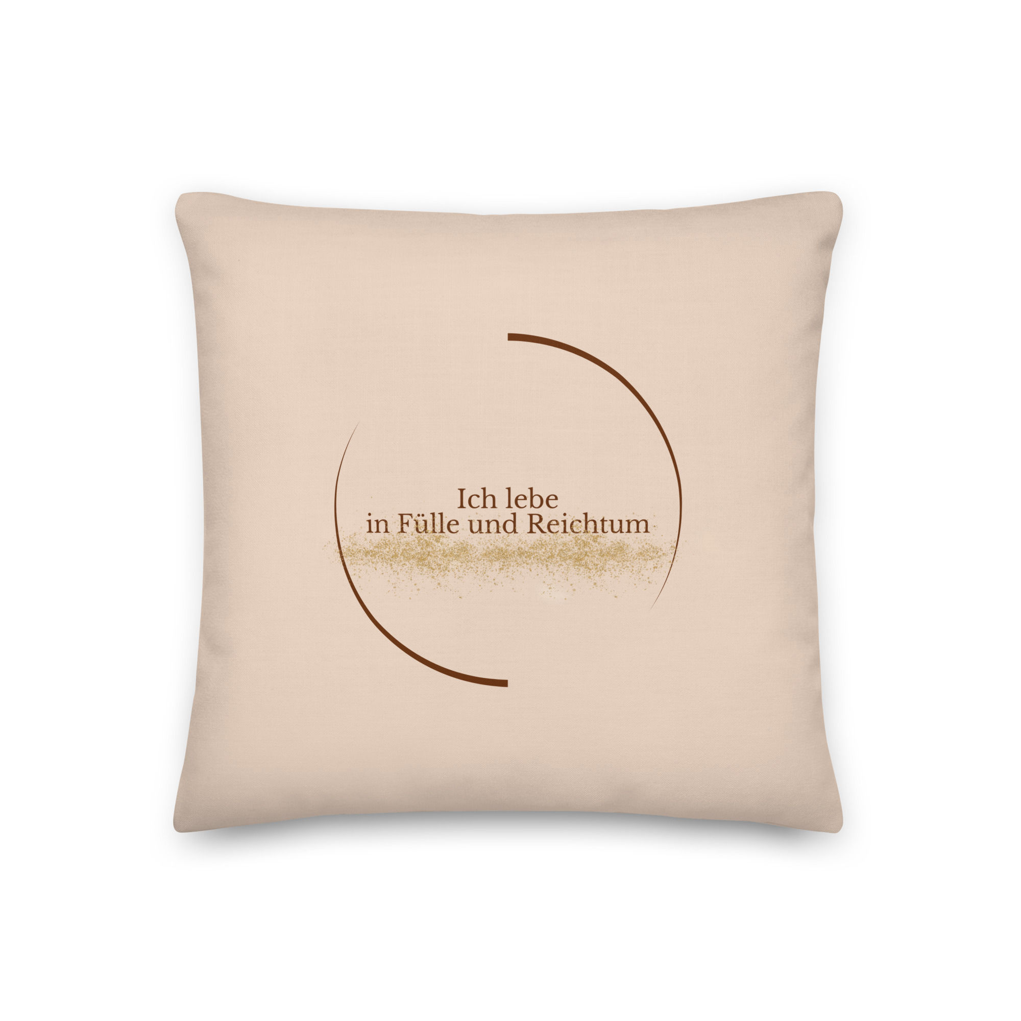 "Ich lebe in Fülle und Reichtum" - Dekokissen
