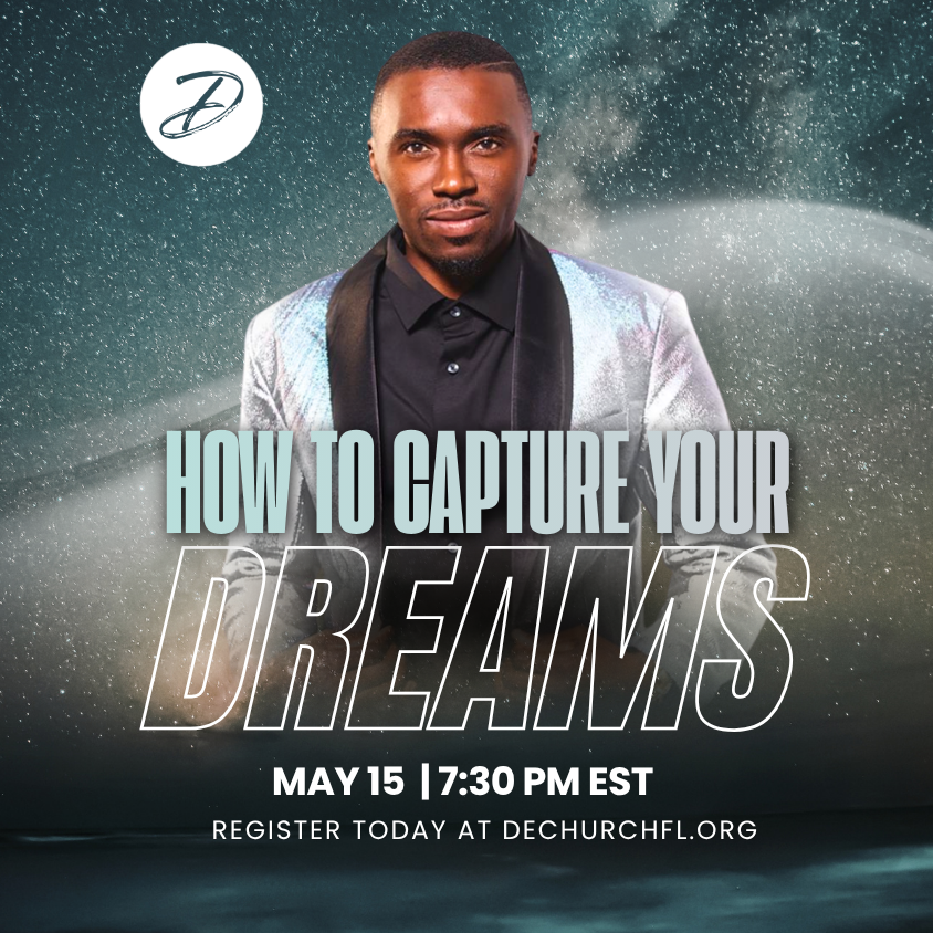 Capture Your Dream: Take Authority Over Your Dream Life