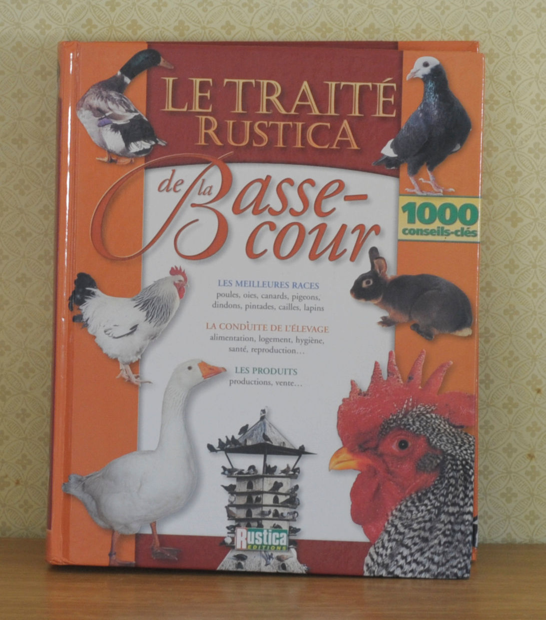 LE TRAITE RUSTICA DE LA BASSE-COUR
