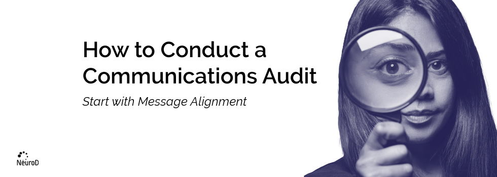 Text: "How to Conduct a Communications Audit. Start with messaging." with an image of a woman holding a magnifying glass.