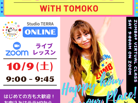 【お申込みは10/8(金)まで!】10/9(土)テラオンライン「ZUMBA®︎」45分(TOMOKO)
