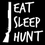 Thumbnail: Eat Sleep Hunt Vinyl Sticker Decals (Pack of 2)