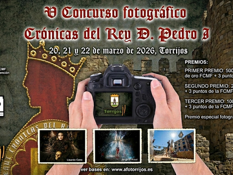 V Concurso Fotográfico “Crónicas del Rey Don Pedro I”