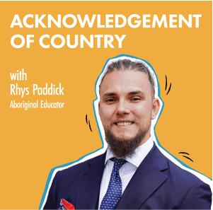 How to write an Acknowledgement of Country and deliver it authentically.
