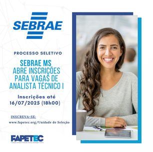 SEBRAE/MS abre inscrições para vagas de Analista Técnico I 