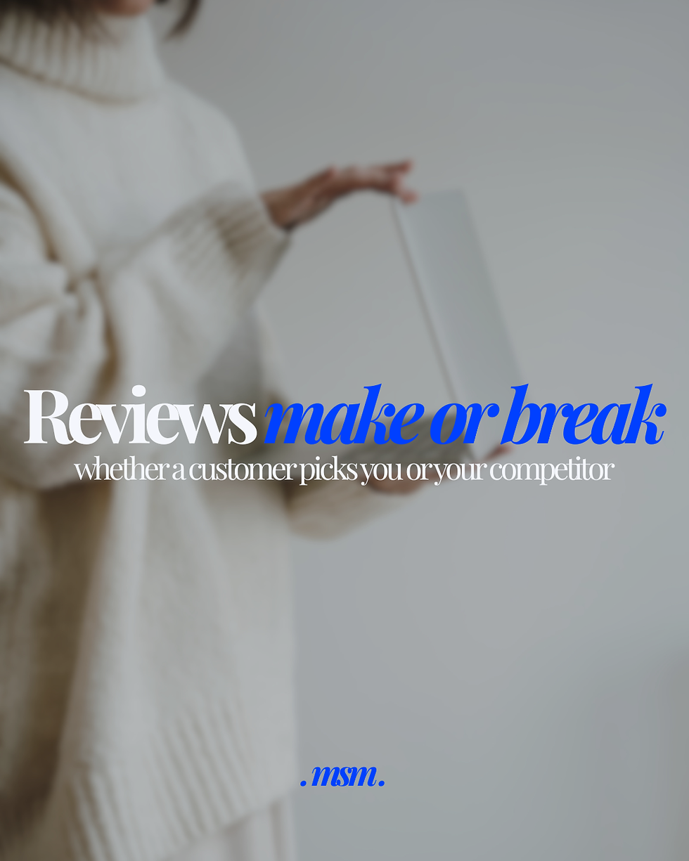 A woman holding a laptop with text overlay that says reviews make or break whether a customer picks you or your competitor - includes make sense marketing logo