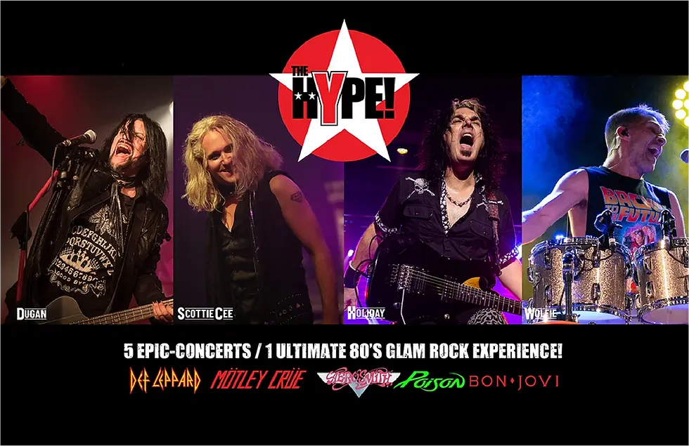 The HYPE Brings Ultimate 80s Glam Rock Concert Experience to Dickinson on July 31