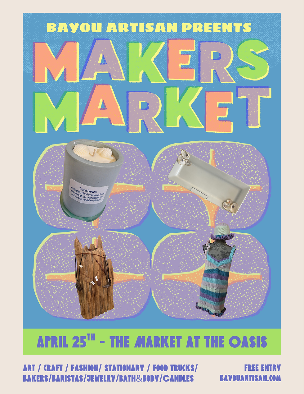 Bayou Artisan Presents The Market at the Oasis
