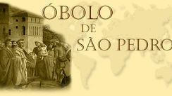 Óbolo de São Pedro - nosso apoio ao Papa Francisco