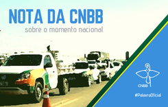 CNBB emite nota sobre a situação do País