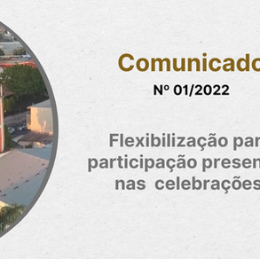 Flexibilização para participação presencial nas  celebrações 