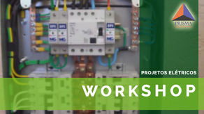Vem aí: WorkShop para Projetos Elétricos