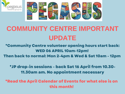 Pegasus Community Centre volunteer opening hours back up and running from Wednesday 06 April