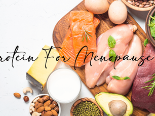 How Much Protein Do I Need During Menopause?