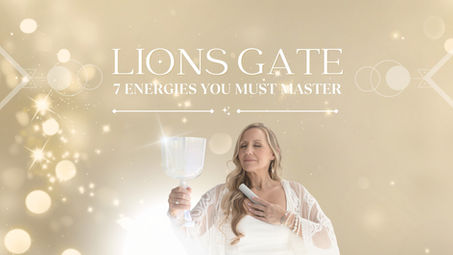 Lion's Gate: 7 Energies You Must Master