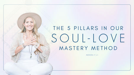 The Soul Love Mastery Method