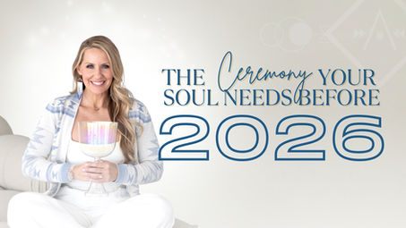 The Ceremony Your Soul Needs Before 2026