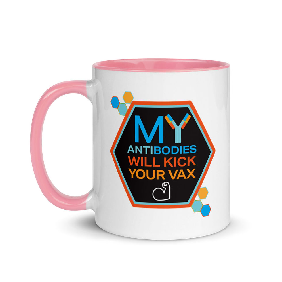 Thumbnail: My Antibodies Will Kick Your Vax Original Mug with Color Inside