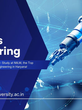 Redefining the Future: NIILM University Among the Leading B Tech Robotics Engineering Colleges in Haryana