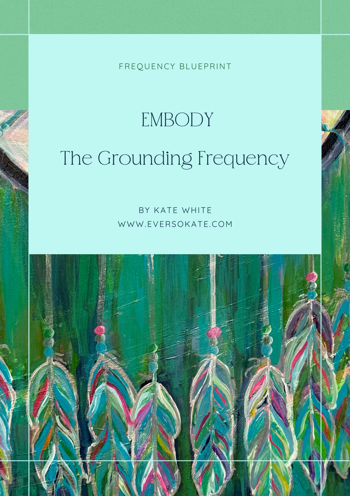 EMBODY - The Grounding Frequency Bluprint