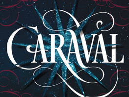 Caraval by Stephanie Garber