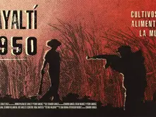 Cayaltí: una herida abierta en la historia del Perú ahora en un documental