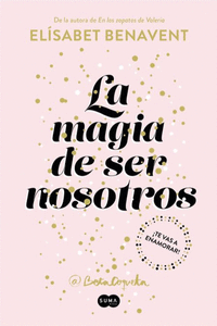 La magia de ser nosotros 16.90