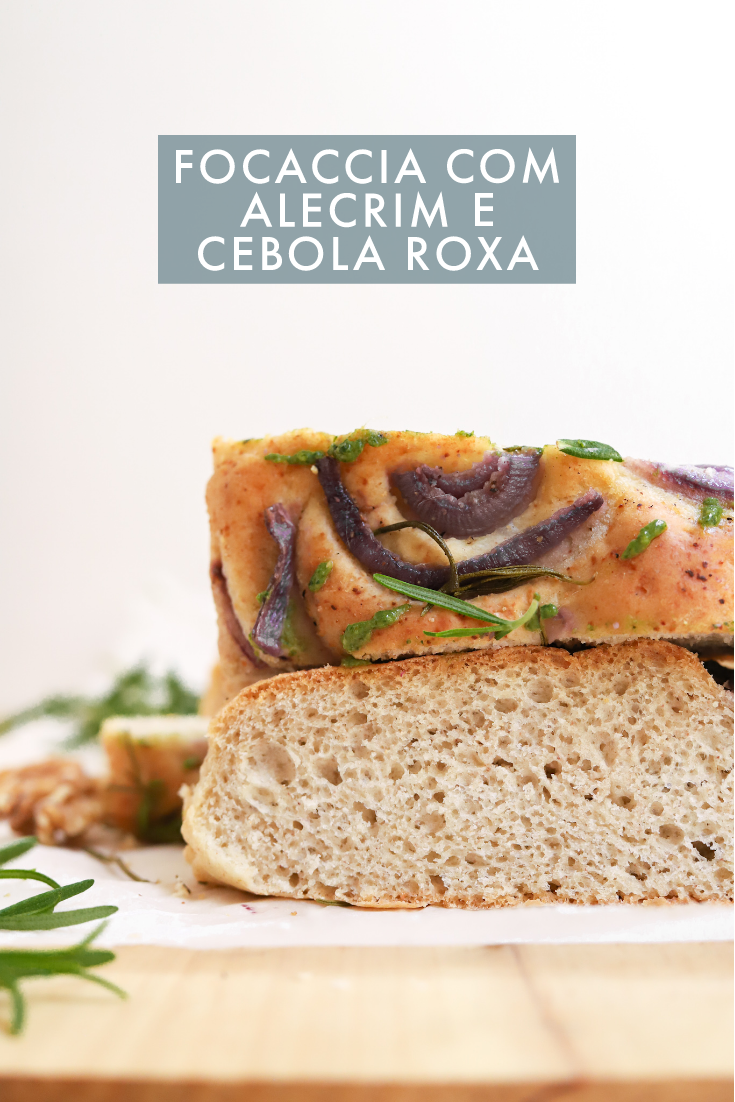 Focaccia com cebola roxa e alecrim