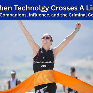 When Technology Crosses a Line: AI Companions, Influence, and the Criminal Code