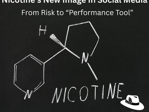 Nicotine’s New Image In Social Media: From Risk to “Performance Tool”