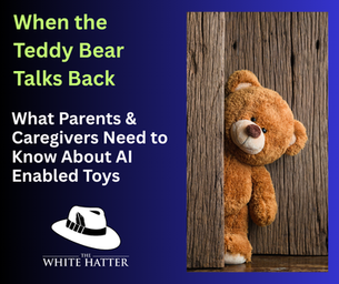 When the Teddy Bear Talks Back: What Parents Need to Know About AI Enabled Toys