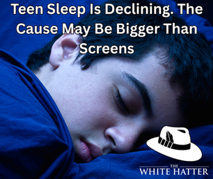 Teen Sleep Is Declining. The Cause May Be Bigger Than Screens