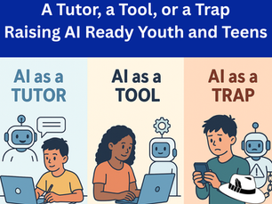 A Tutor, a Tool, or a Trap: Raising AI Ready Youth and Teens