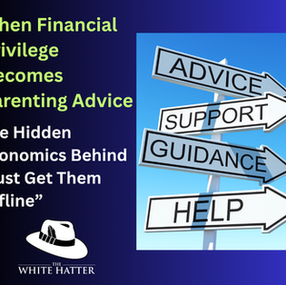 When Financial Privilege Becomes Parenting Advice: The Hidden Economics Behind “Just Get Them Offline”