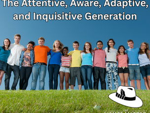 The Attentive, Aware, Adaptive, and Inquisitive Generation