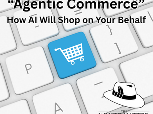 “Agentic Commerce”, Or How AI Will Shop on Your Behalf