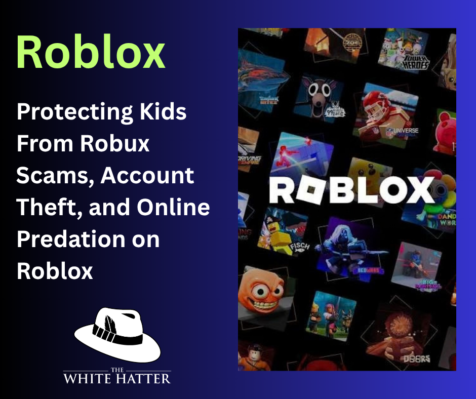 Protecting Kids From Robux Scams, Account Theft, and Online Predation on Roblox
