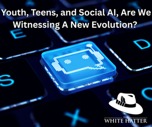 Youth, Teens, and Social AI, Are We Witnessing A New Evolution?