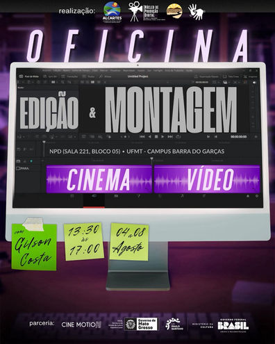 Araguaia em Curso terá oficina gratuita de Edição e Montagem para Cinema e Vídeo, de 04 a 08/08/25
