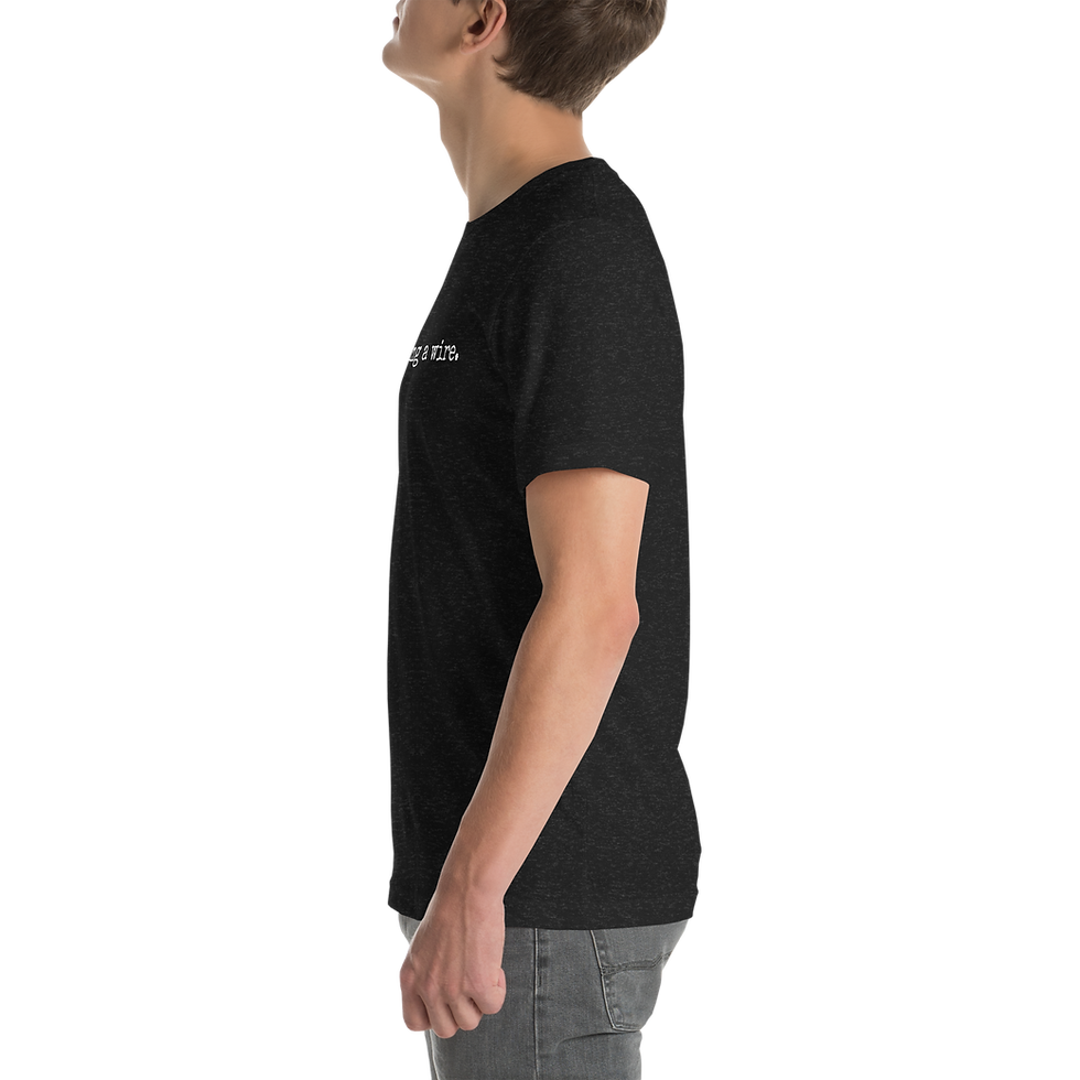 Thumbnail: I'm wearing a wire. t-shirt