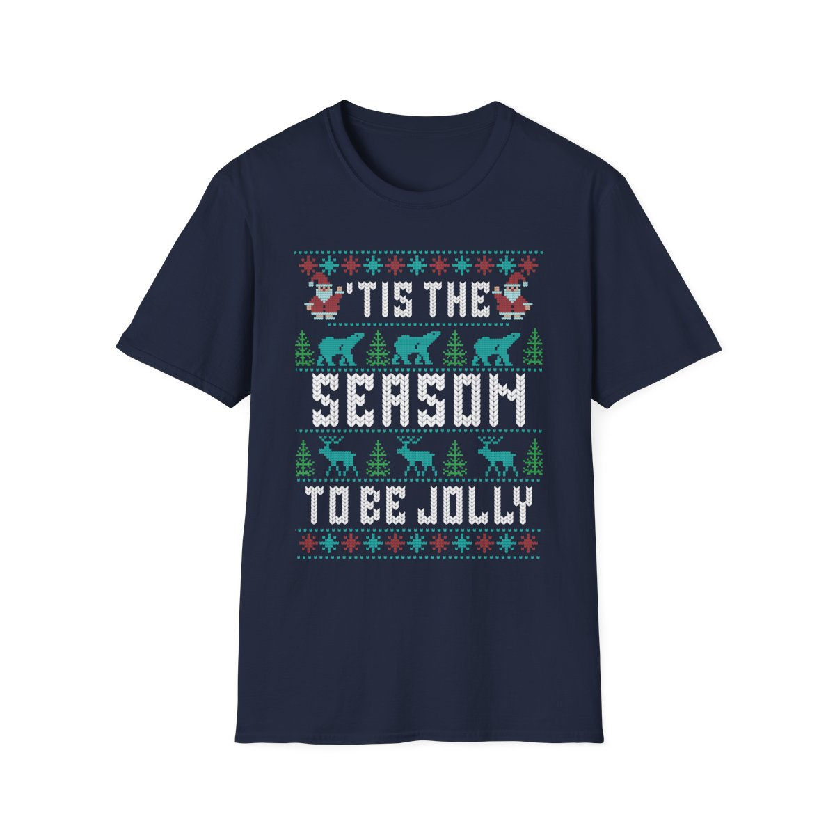 'Tis the Season to Be Jolly T-Shirt